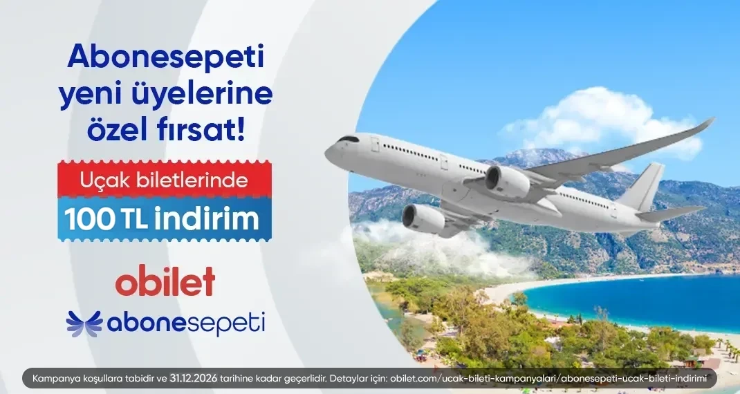 A special offer for new Abonesepeti members: 100 TL discount on flight tickets