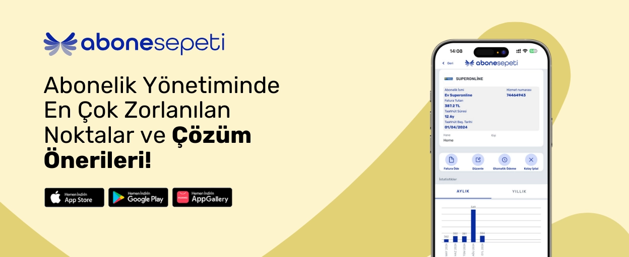 Abonelik Yönetiminde En Çok Zorlanılan Noktalar ve Çözüm Önerileri