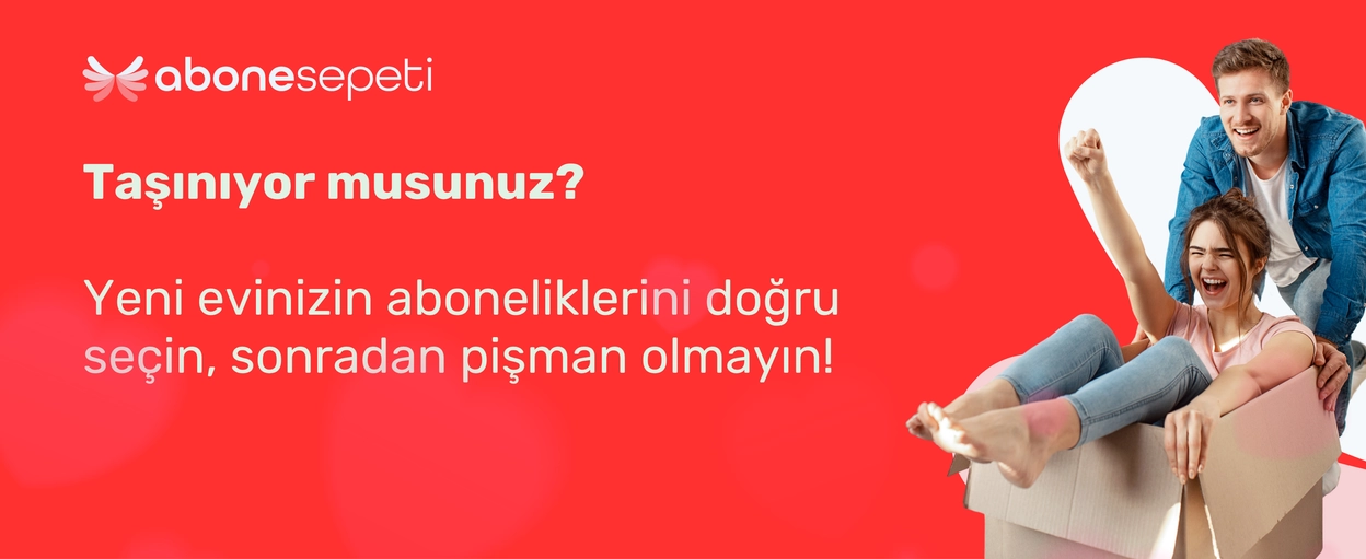 Taşınıyor musunuz? Yeni evinizin aboneliklerini doğru seçin, sonradan pişman olmayın! Taşınıyor musunuz? Yeni evinizin aboneliklerini doğru seçin, sonradan pişman olmayın!