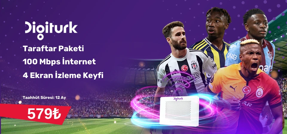 Digitürk Taraftar Paketi ve 100 Mbps Limitsiz İnternet Eğlencenin Avrupanın Yıldızı Digitürk Taraftar Paketi ve 100 Mbps Limitsiz İnternet Eğlencenin Avrupanın Yıldızı