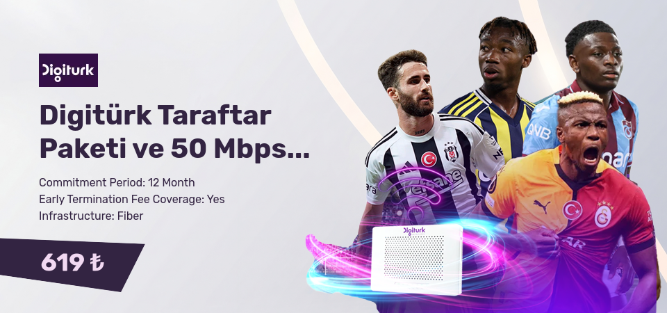 Digitürk Taraftar Paketi ve 50 Mbps Limitsiz İnternet + Neo Eğlencenin Yıldızı Ve Avrupanın Yıldızı