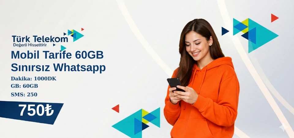 Mobil Tarife 60GB + Sınırsız Whatsapp