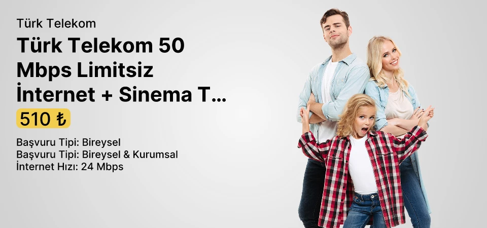 Türk Telekom 50 Mbps Limitsiz İnternet + Sinema Tivibu Paketi