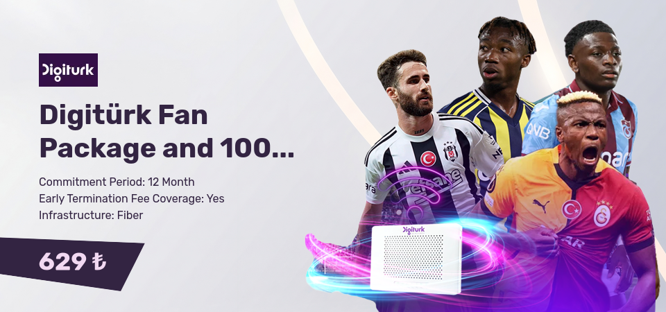 Digitürk Fan Package and 100 Mbps Unlimited Internet + Neo Star of Entertainment and Star of Europe