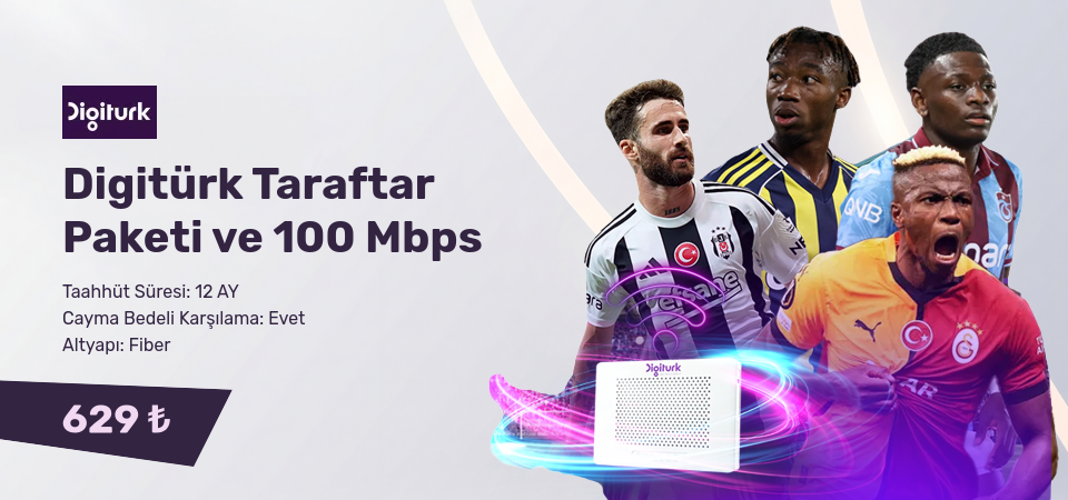 Digitürk Taraftar Paketi ve 100 Mbps Limitsiz İnternet + Neo Eğlencenin Yıldızı Ve Avrupanın Yıldızı