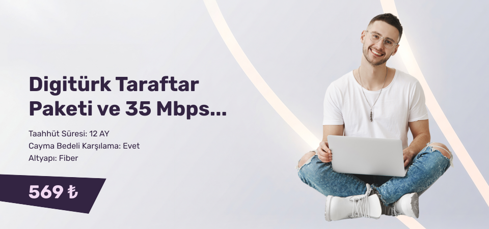 Digitürk Taraftar Paketi ve 35 Mbps Limitsiz İnternet Eğlencenin Avrupanın Yıldızı